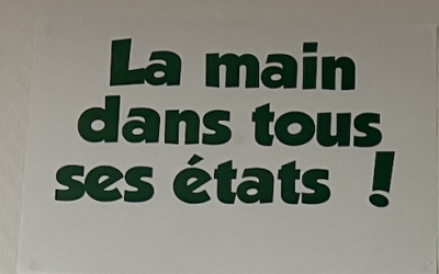 La main dans tous ses états !